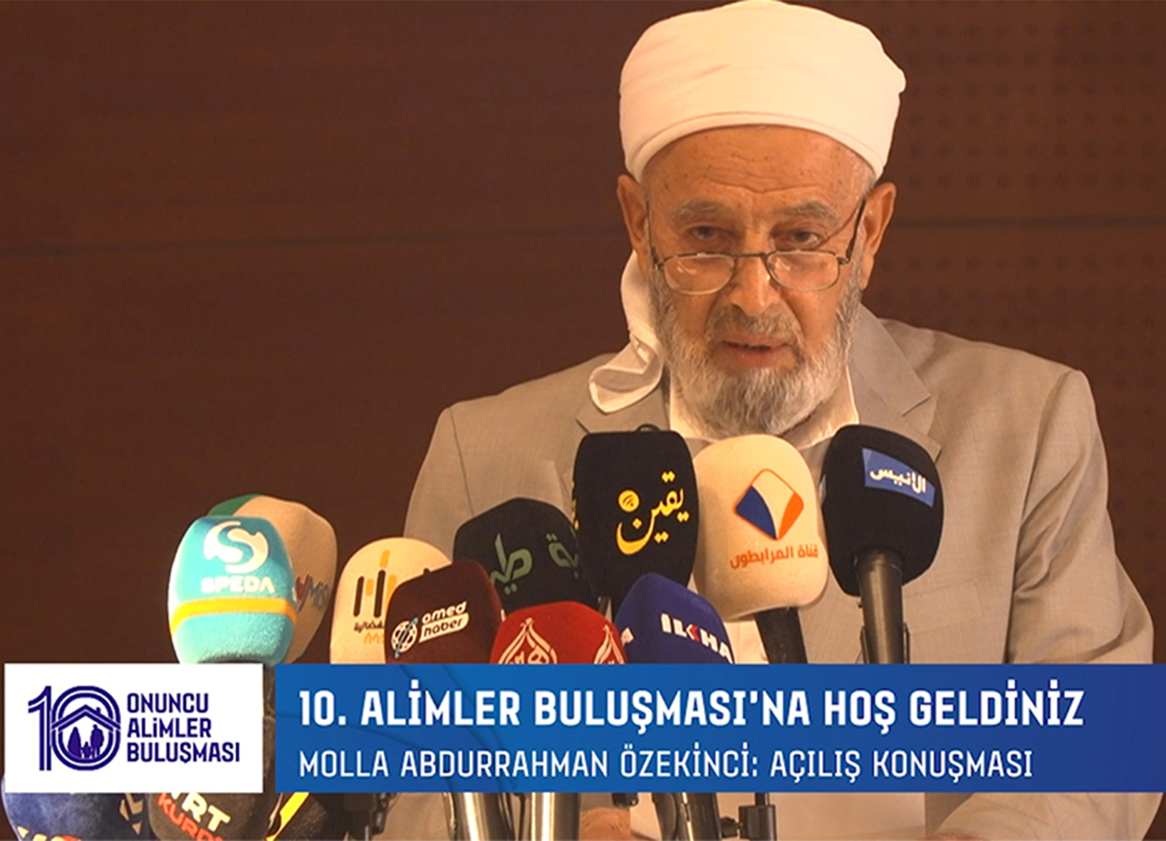 Molla Abdurrahman Özekinci: 10. Alimler Bulşması Açılış Konuşması