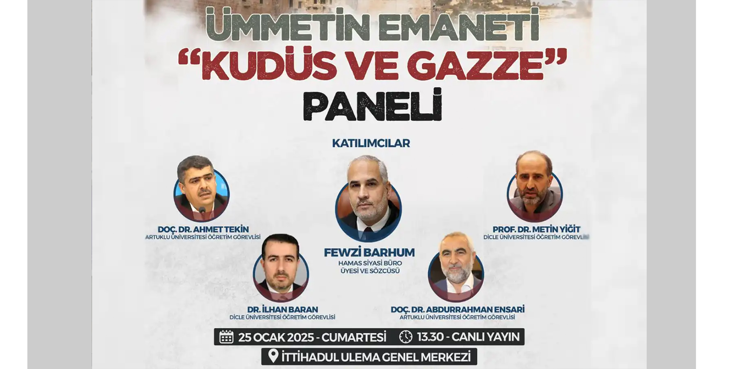 "Ümmetin Emaneti Kudüs ve Gazze" paneli bugün Diyarbakır'da yapılacak